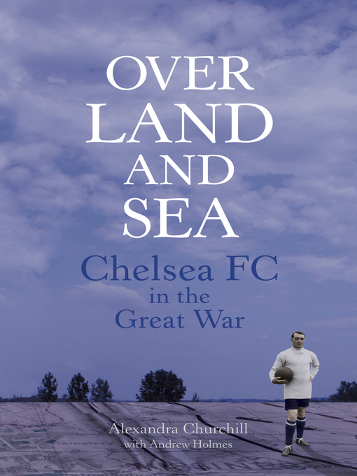 Title details for Over Land and Sea by Alexandra Churchill - Available